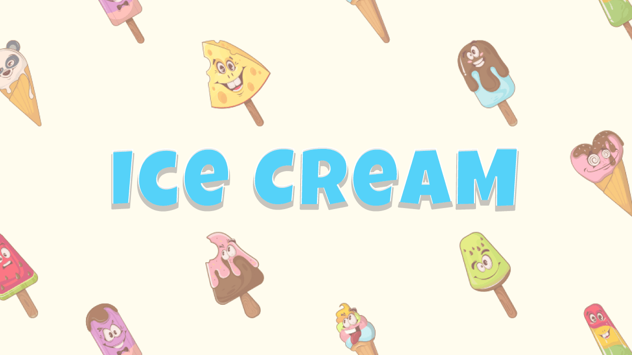 Ice Cream